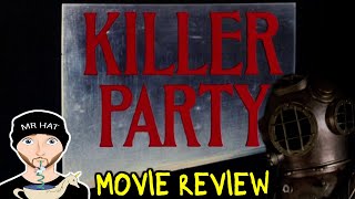 Killer Party 1986  Movie Review