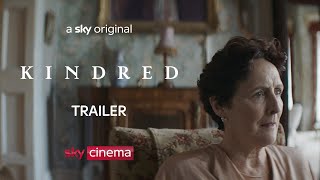 Kindred  Official Trailer  Sky Cinema