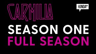 Carmilla  Season One FULL SEASON  KindaTV