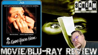 HE KNOWS YOURE ALONE 1980  MovieBluray Review Scream Factory
