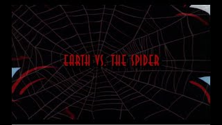 EARTH VS THE SPIDER 2001 OPENING CREDITS