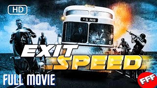 EXIT SPEED  Full ACTION Movie