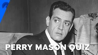 How Well Do You Know Perry Mason  Paramount
