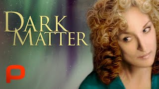 BASED ON A TRUE STORY Dark Matter Full Movie Drama Thriller  Meryl Streep  Sundance Winner