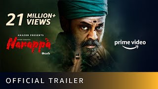 Narappa  Official Trailer  Venkatesh Priyamani Rao Ramesh Nassar  Amazon Prime Video