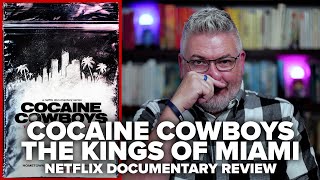 Cocaine Cowboys The Kings of Miami Netflix Documentary Review