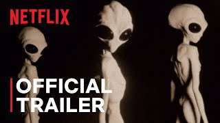 Top Secret UFO Projects Declassified  Official Trailer  Netflix
