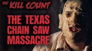 The Texas Chain Saw Massacre 1974 KILL COUNT