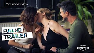 How to Survive Being Single Official Trailer 2020 Cmo Sobrevivir Soltero