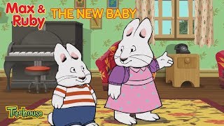 Max  Ruby and The New Baby  CLIP  Treehouse