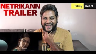 Netrikann Trailer REACTION  Malaysian Indian  Nayanthara  Vignesh Shivan  Milind Rau  4K