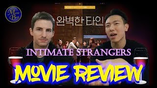 Intimate Strangers 2018   Korean Movie Review