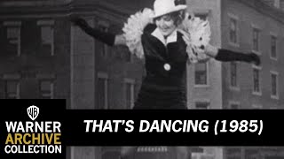 Dancing Feet  42nd Street  Thats Dancing  Warner Archive