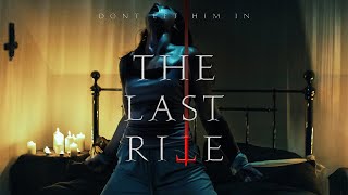 THE LAST RITE Teaser Trailer 2021 FrightFest