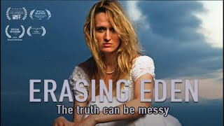 Erasing Eden  Full Movie  Free