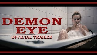 DEMON EYE Official Trailer 2019 Horror