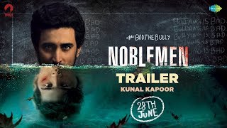 Noblemen  Official Trailer   Kunal Kapoor  Vandana Kataria  Ali Haji  Releasing on 28th June