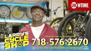 Larrys Cycle Shop ft Kareem  Flatbush Misdemeanors  SHOWTIME