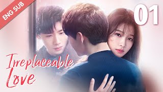 ENG SUB Irreplaceable Love 01 Bai Jingting Sun Yi