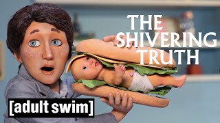 The Shivering Truth  My Mum Wants To Eat Me  Adult Swim UK 