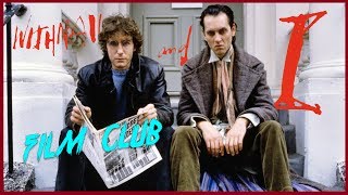 Withnail  I Review  Film Club Ep39