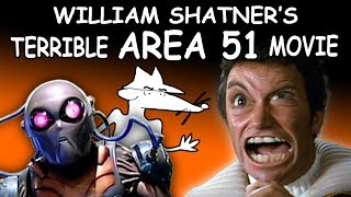 Groom Lake William Shatners Terrible Area 51 Movie