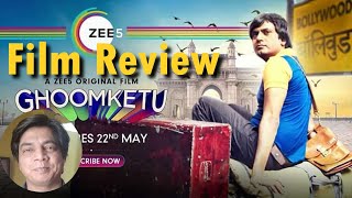 Ghoomketu review by Saahil Chandel  Nawazuddin Siddiquie  Anurag kashyap
