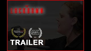 TheLockdown Official Trailer 2021  Documentary