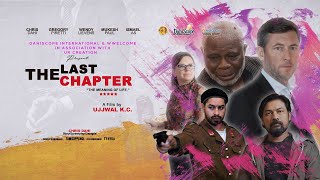 The Last Chapter Trailer 2021