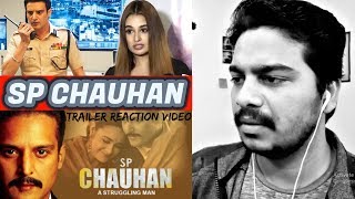 S P Chauhan Official Trailer REACTION Video  Jimmy Shergill Yuvika Yashpal Sharma  Oye Pk 