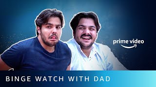 ashishchanchlanivines Binge Watches DOM With Dad  Amazon Prime Video
