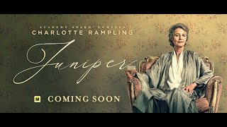 Juniper  Official Trailer