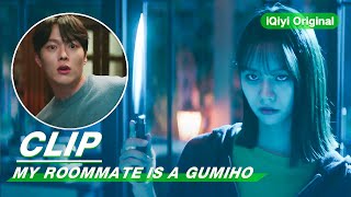 Clip Lee Hye Ri Gets Angry With Gumiho  My Roommate is a Gumiho EP02    iQiyi Original