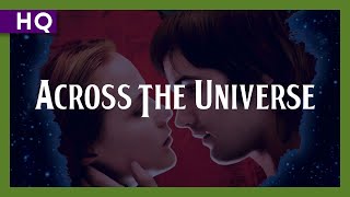 Across the Universe 2007 Trailer