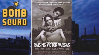 Raising Victor Vargas An Appreciation
