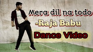 Mera dil na todo  Raja Babu  Bollywood Govinda style dance Performance  AKD  Popping villain ak