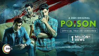 Poison  Official Trailer  A ZEE5 Original  Arbaaz Khan  Streaming Now On ZEE5