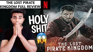 The Lost Pirate Kingdom Review  The Lost Pirate Kingdom Full Review  Netflix