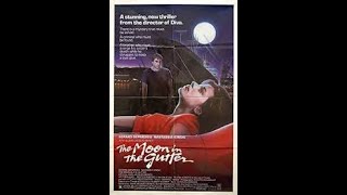 The Moon in the Gutter 1983
