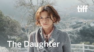 THE DAUGHTER Trailer  TIFF 2021