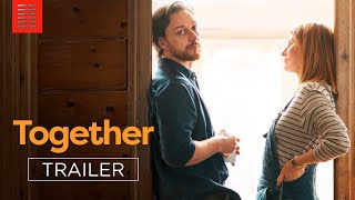 TOGETHER  Official Trailer  Bleecker Street