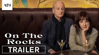 On The Rocks  Official Trailer HD  A24  Apple TV