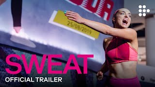 SWEAT  Official Trailer 2  Exclusively on MUBI