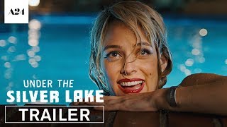Under the Silver Lake  Official Trailer HD  A24