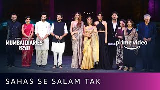 Sahas Se Salam Tak  Mumbai Diaries Trailer Launch  Amazon Original Series