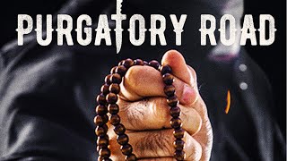 PURGATORY ROAD Official Trailer 2020 Mark Savage
