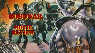 Robowar Grindhouse Movie Review  The Italian Predator
