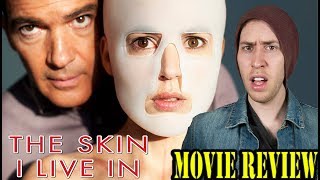 THE SKIN I LIVE IN 2011Movie Review
