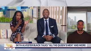 Skyh Alvester Black talks BET series All the Queens Men and more  FOX 5 DC