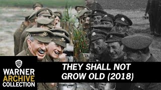Clip  They Shall Not Grow Old  Warner Archive